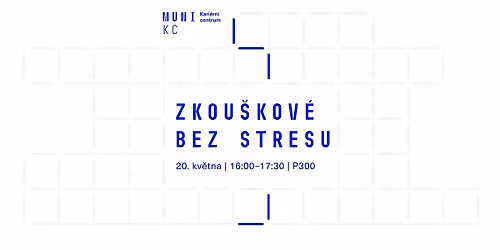 Jak na Zkou\u0161kov\u00e9 bez stresu