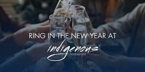 New Year's Eve at Indigenous