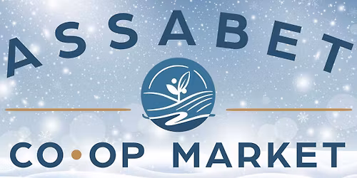 \u2603\ufe0f \ud83e\uddc0 Sample the Seasons w\/the Assabet Co-op & Friends! \ud83c\udf6a \ud83c\udf81