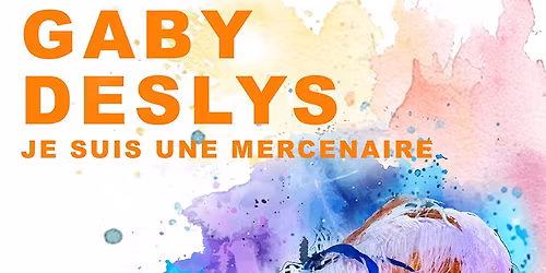 Espace Antigone Saint Cannat -  GABY DESLYS, le fabuleux destin de la premi\u00e8re star de Music-Hall
