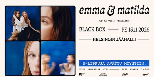 EMMA & MATILDA - JOS M\u00c4 OISIN REHELLINEN (BLACK BOX)