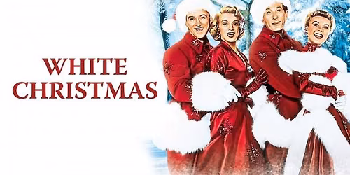 Cinematheque - "White Christmas" - Movie and Sing-along!