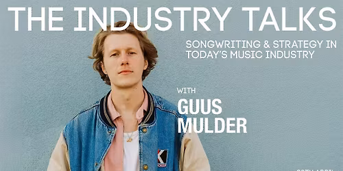 The Industry Talks: Songwriting & Strategy in Today\u2019s Music Industry