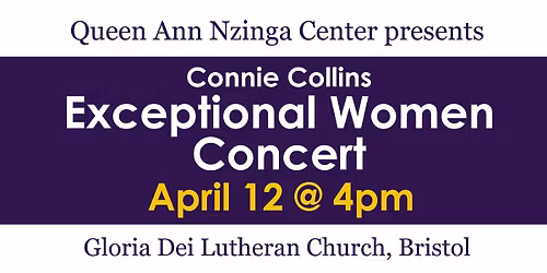 17th Annual Constance \u201cConnie\u201d Renee Wilson Collins Exceptional Women Concert 2026