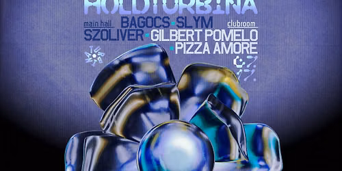 Holdturbina w\/ Bagocs, slym, szoliver, Gilbert Pomelo, Pizza Amore