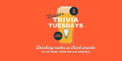 Lassen's Trivia Tuesdays