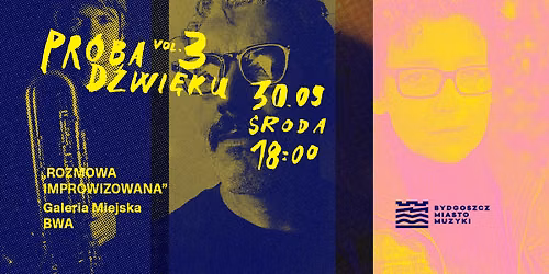 \u201eROZMOWA IMPROWIZOWANA\u201d \u2013 spotkanie-koncert do wystawy \u201eHyperborea\u201d   | Pr\u00f3ba D\u017awi\u0119ku 2026