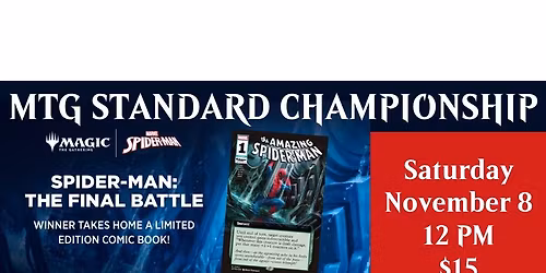 MTG Spider-Man: The Final Battle Standard Championship; $15
