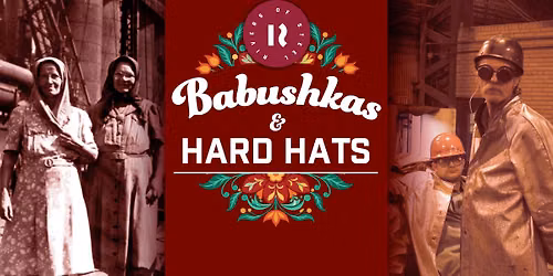 Babushkas & Hard Hats Tour