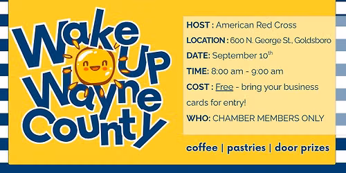 Wake Up Wayne County (Chamber Members Only) 