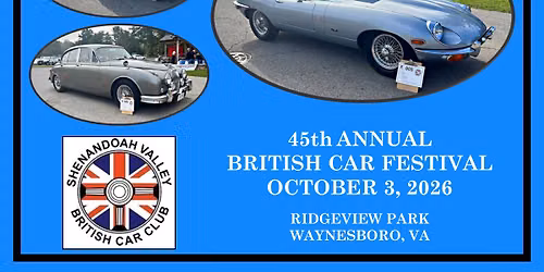 The Shenandoah Valley British Car Club invites the CVBCC to the 45th Annual British Car Festival