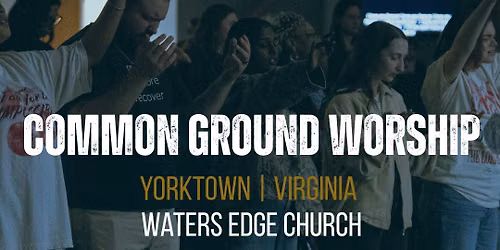Common Ground Community Worship Night