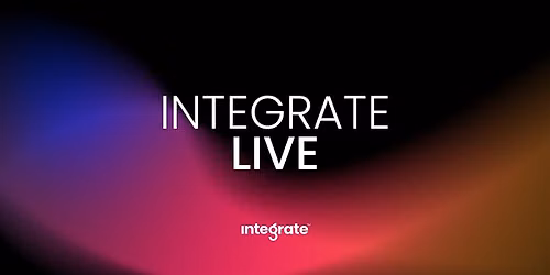 INTEGRATE Live