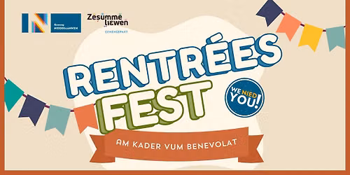 Rentr\u00e9esfest am Kader vum Benevolat
