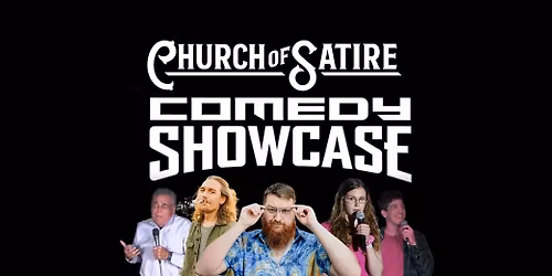 Church of Satire Comedy Showcase