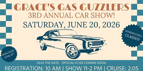 Grace's Gas Guzzlers 3rd Annual Car Show