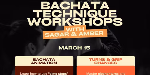 Bachata Technique Workshops w Sagar & Amber