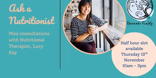 Ask A Nutritionist - mini consultations