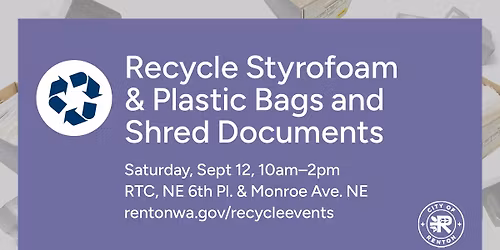 Recycling Event: Styrofoam, Plastic Bags, & Document Shred Collection