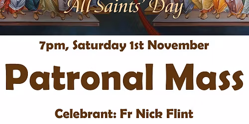 All Saints Day Mass - Our Patronal Festival