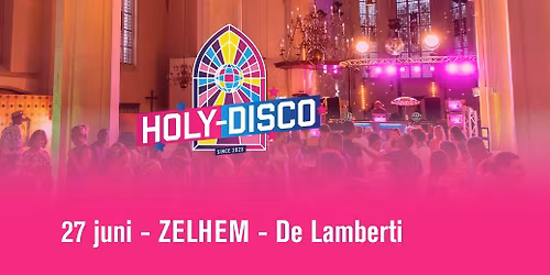 Holy-Disco Zelhem