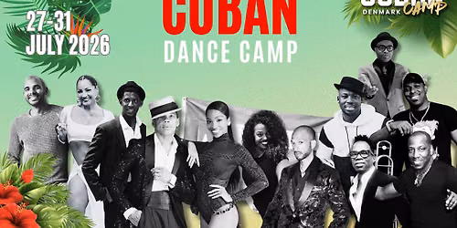 Cuban Dance Camp July 27 -31st, 2026