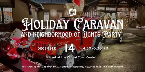 Holiday Caravan and Neighborhood of Lights Party!