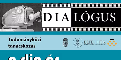 DIAl\u00f3gus. Tudom\u00e1nyk\u00f6zi tan\u00e1cskoz\u00e1s a dia \u00e9s a diafilm  forr\u00e1s\u00e9rt\u00e9k\u00e9r\u0151l \u00e9s kutat\u00e1si lehet\u0151s\u00e9geir\u0151l