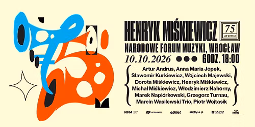 HENRYK MI\u015aKIEWICZ - 75 LAT MISTRZA