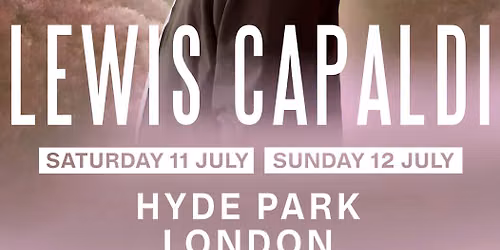 British Summer Time - Lewis Capaldi at Hyde Park