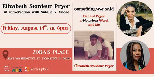 Author Talk: Elizabeth Stordeur Pryor in Conversation With Natalie Y. Moore