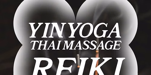 Yin Yoga with Thai Massage + Reiki 