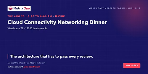Cloud Connectivity Networking Dinner, Irvine