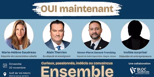 Grand rassemblement \u2013 Oui maintenant : Ensemble pour le pays du Qu\u00e9bec