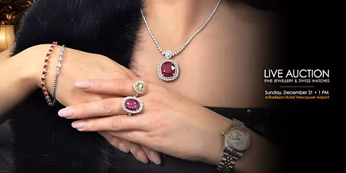 Fine Jewellery & Swiss Watch Live Auction, Sunday December 21st, 2025 at 1pm