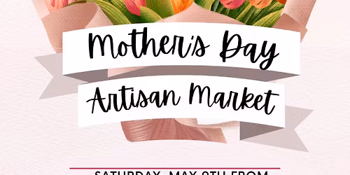Mother's Day Artisan Market at Venetian Bay