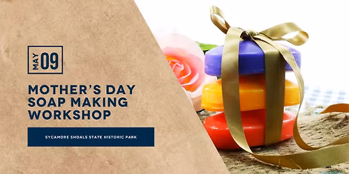 Mother's Day Soap Making Workshop
