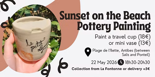 Sunset Pottery Painting on the Beach - Antibes