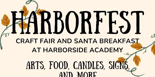 Harborfest Santa Breakfast and Craft fair plus more!