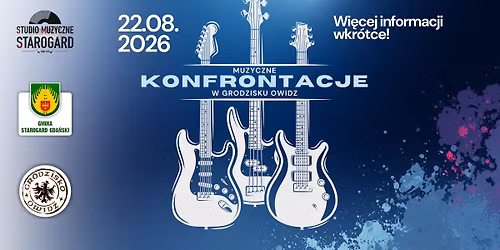 Muzyczne KONFRONTACJE w Grodzisku Owidz