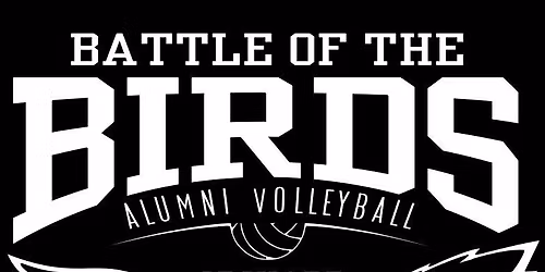Battle of the Birds Co-Ed Alumni Volleyball Tournament 