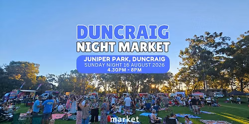 Duncraig Night Market - Sunday 16 August - Juniper Park