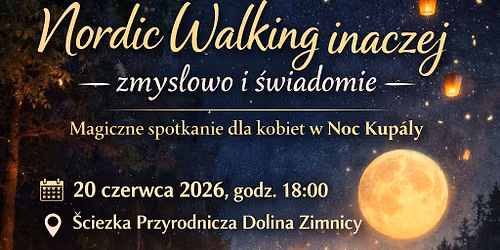  Nordic Walking inaczej \u2013 zmys\u0142owo i \u015bwiadomie 
