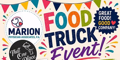 Marion Physician Associates Food Truck Friday