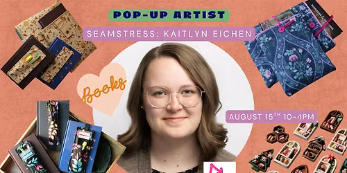Pop-Up Artist - Kaitlyn Eichen