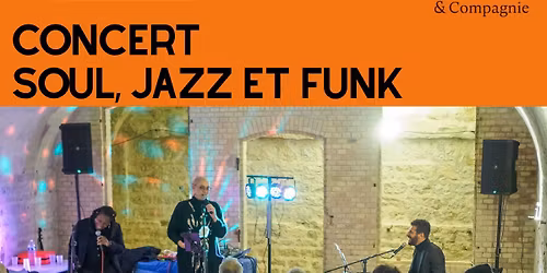 Concert Soul, Jazz et Funk