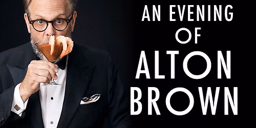 An Evening of Alton Brown