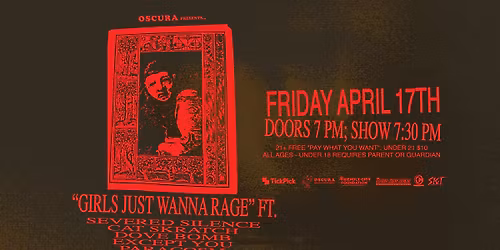 Severed Silence w\/ Cat Skratch, Dove Bomb, Except You, Paracosm @ Oscura