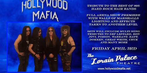 Hollywood Mafia Arena Show Premiere at the Lorain Palace Theater 