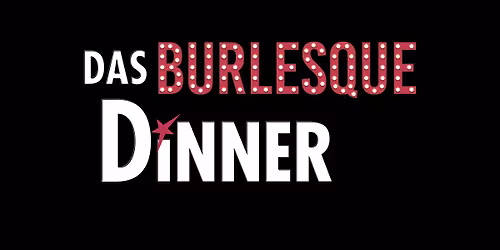 Burlesque Dinner Augsburg